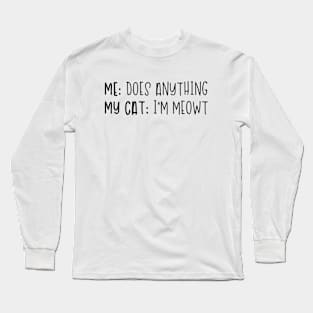 Me and Cats - Social Distancing Long Sleeve T-Shirt